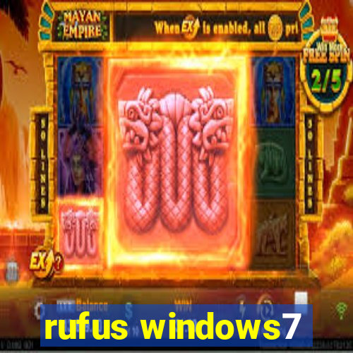 rufus windows7